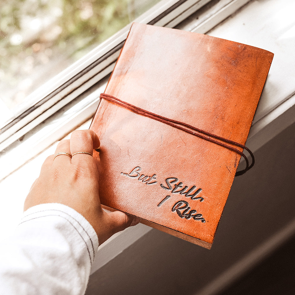 Leather Journal - Quote &quot;But Still I Rise&quot;