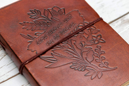 Leather Journal - Quote - &quot;Grow through...