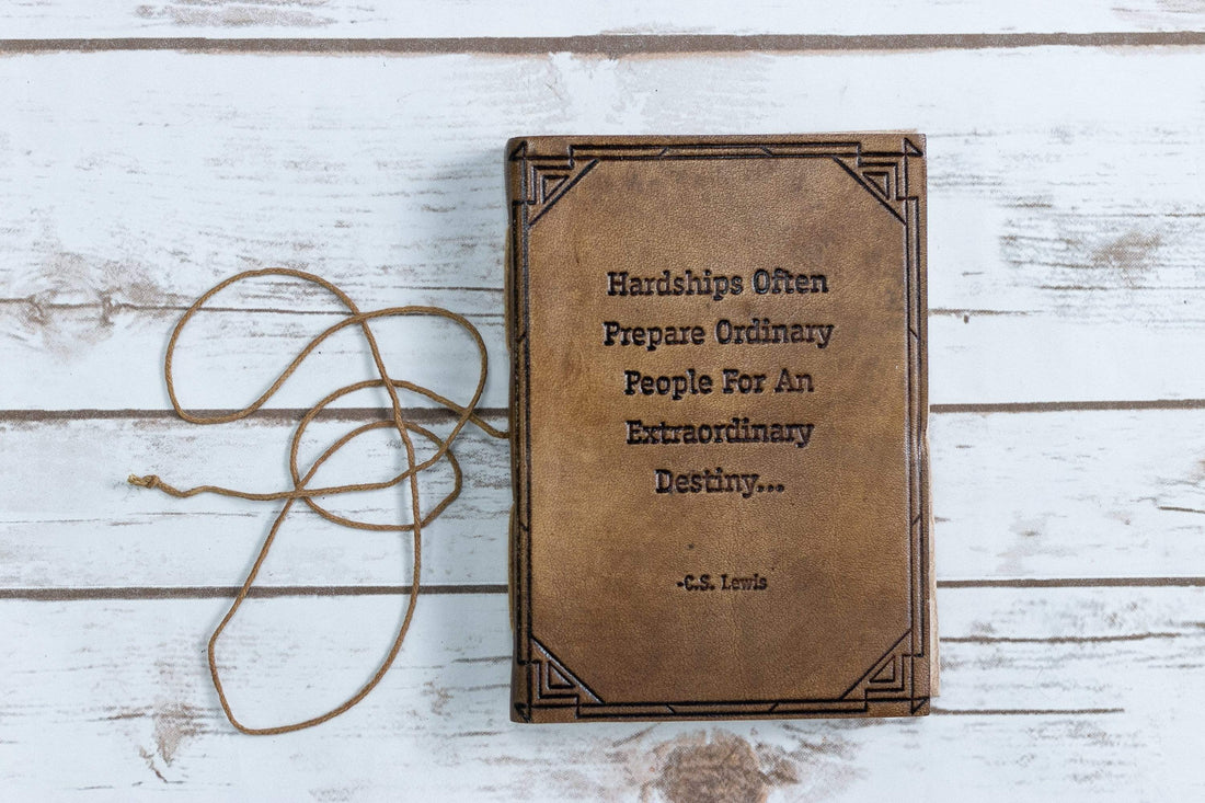 Leather Journal - Quote - &quot;Hardships often...